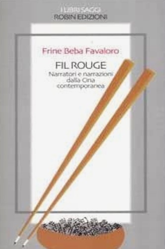 Favolaro, Frine Beba. - Fil rouge. Narratori e narrazioni dalla C