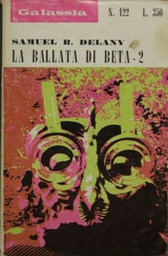 Delany,Samuel R. - Galassia. La ballata di Beta 2.