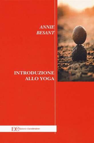 Besant,Annie. - Introduzione allo Yoga.