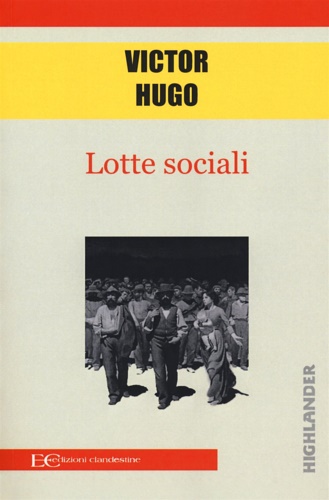 Hugo,Victor. - Lotte sociali.