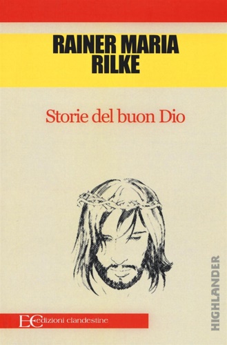 Rilke,Rainer Maria. - Storie del buon Dio.