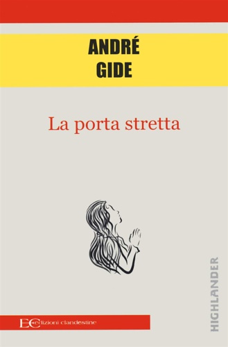 Gide,Andr. - La porta stretta.