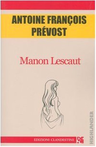 Prevost, Antoine-Franois. - Manon Lescaut.