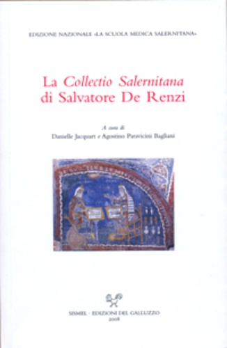 Atti del Convegno internazionale: - La Collectio Salernitana di Salvatore De Renzi.