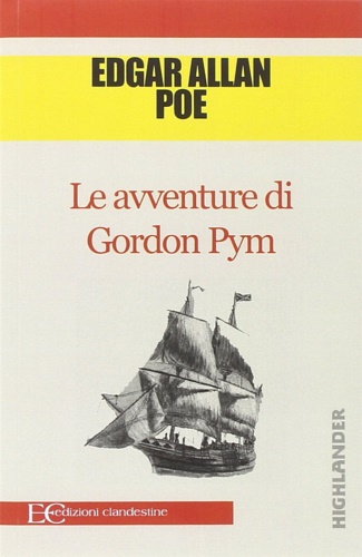 Poe,Edgar Allan. - Le avventure di Gordon Pym.