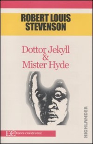 Stevenson,Robert Louis. - Dottor Jekyll & Mister Hyde.