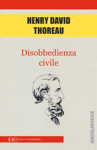 Thoreau,Henry David. - Disobbedienza civile.
