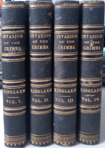 Kinglake, Alexander William. - The invasion of the Crimea. It's Origin an account of its progress down to the death of Lord Raglan.