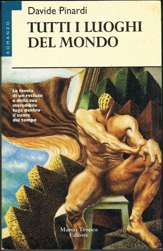 Pinardi,Davide. - Tutti i luoghi del mondo.