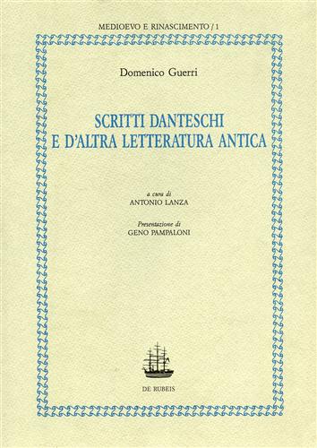 Guerri,Domenico. - Scritti danteschi e d'altra letteratura antica.