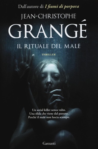Grang Jean Cristophe. - Il rituale del male.