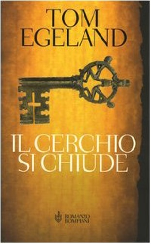 Egeland,Tom. - Il cerchio si chiude.