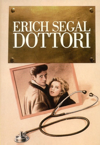 Segal, Erich. - Dottori.