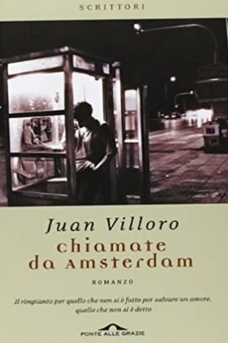 Villoro, Juan. - Chiamate da Amsterdam.