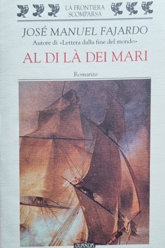 Fajardo, Jos Manuel. - Al di l dei mari.