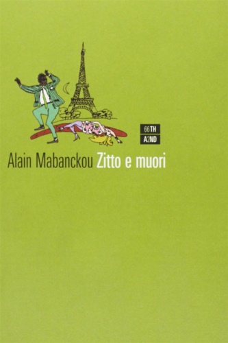 Mabanckou, Alain. - Zitto e muori.