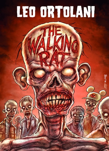 Ortolani, Leo. - The Walking Rat