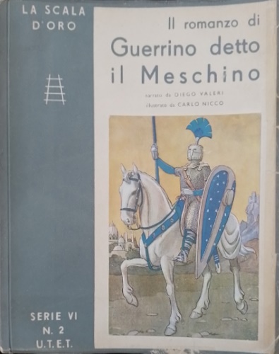 -- - Il romanzo di Guerrino detto il Meschino.
