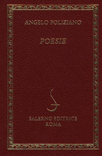 Poliziano,Angelo. - Poesie.
