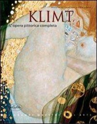 Cavenago,Margherita. Spano, Livia. - Klimt. L' opera pittorica completa.