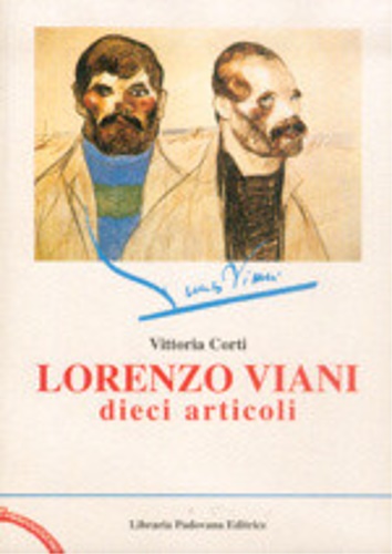 Corti,Vittoria. - Lorenzo Viani dieci articoli.