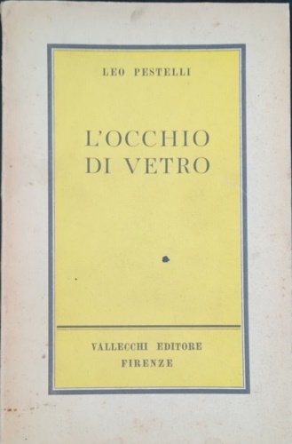 Pestelli,Leo. - L'occhio di vetro.