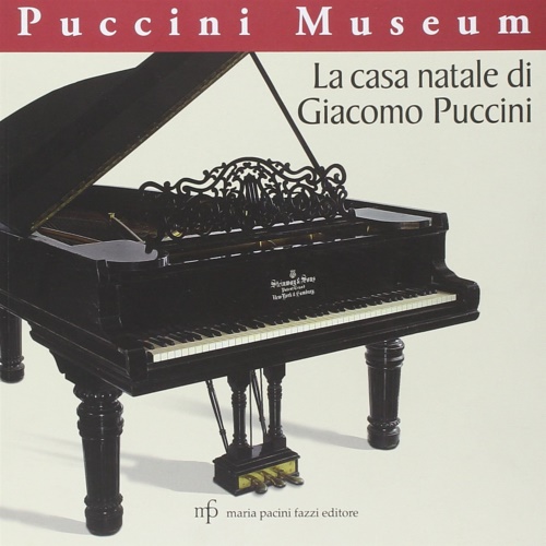 -- - La casa natale di Giacomo Puccini. Puccini museo.