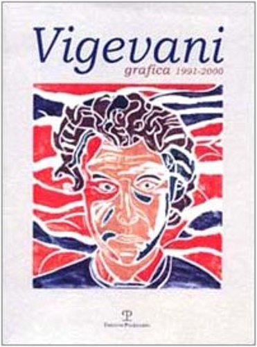Catalogo. - Roberto Vigevani: grafica 1991-2000.