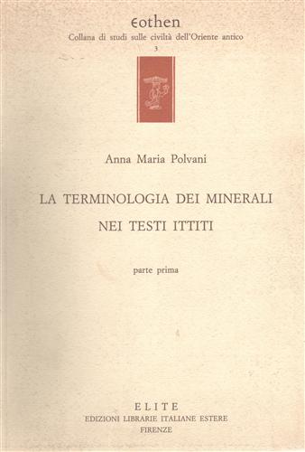 Polvani,A.M. - La terminologia dei minerali nei testi ittiti.