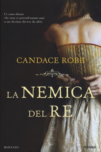 Robb,Candace, - La nemica del re.