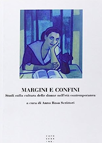-- - Margini e confini. Studi sulla cultura delle donn