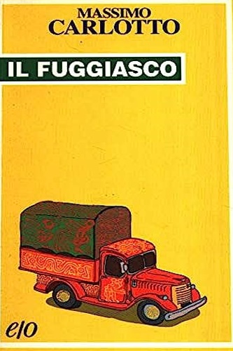 Carlotto, Massimo. - Il fuggiasco.