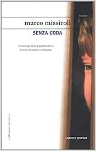 Missiroli,Marco. - Senza Coda.