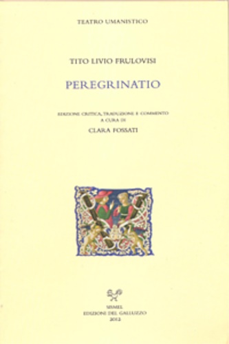 Tito Livio Frulovisi. - Peregrinatio.