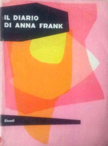 Frank, Anna. - Il Diario di Anna Frank.