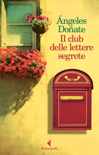 Donate, Angeles. - Il club delle lettere segrete.
