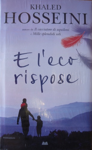 Hosseini,Khaled - E l'eco rispose.