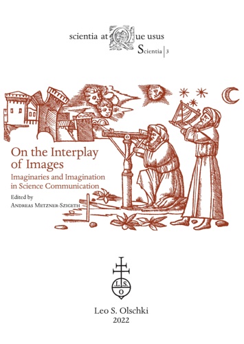 -- - On the Interplay of Images. Imaginaries and Imagination in Science Communication.