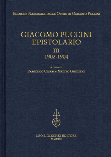 -- - Giacomo Puccini. Epistolario.III, 1902-1904.