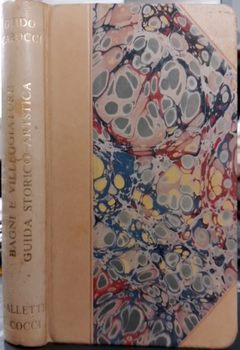 Carocci,Guido. - Bagni e Villeggiature in Toscana. Guida storico-artistica. Tra le stazioni balneari: Livo