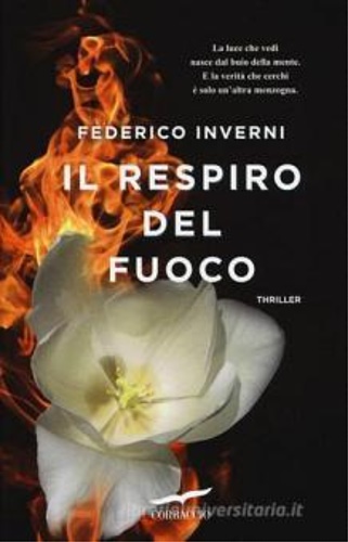 Inverni,Federico. - Il respiro del fuoco.