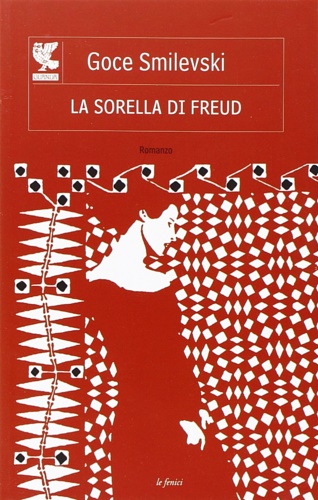 Smilevski,Goce. - La sorella di Freud.