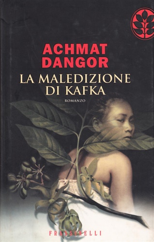 Dangor,Achmat. - La maledizione di Kafka.