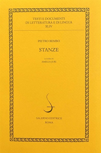 Pietro Bembo. - Stanze.