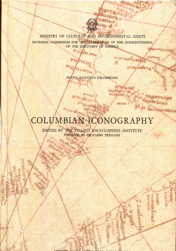 -- - Columbian iconography. Introduction, commentary and n