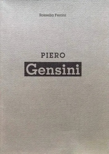Ferrini,Rossella. - Piero Gensini.