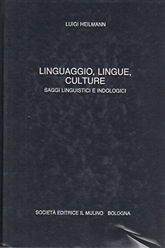 Heilmann,Luigi. - Linguaggio, Lingue, Culture.