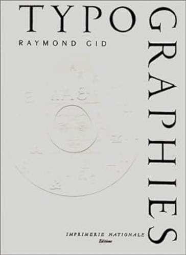 Gid,Raymond. - Typographies.