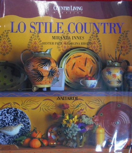Innes,Miranda. Page,Hester. Rhodes,Georgina. - Lo stile country.