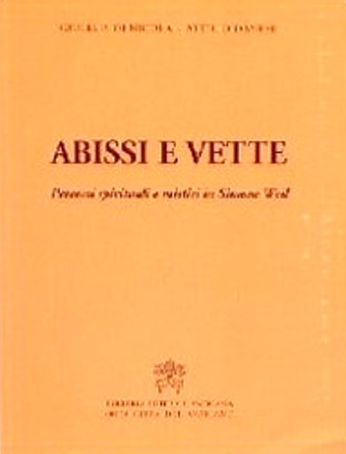Di Nicola Giulia P. Danese, Attilio. - Abissi e vette. Percorsi spirituali e mistici